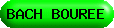 BACH%20BOUREE
